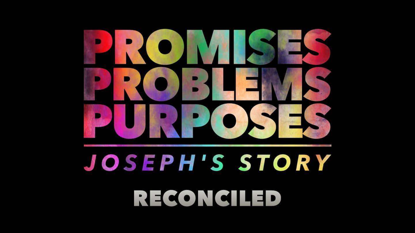 05/19/24 Promises, Problems, Purposes : Reconciled