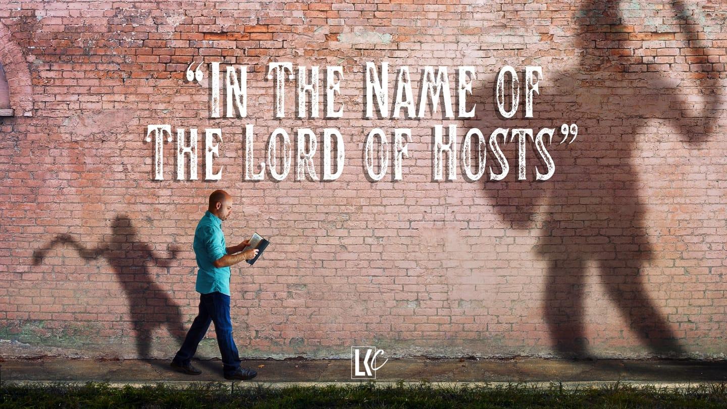 In The Name of the Lord of Hosts