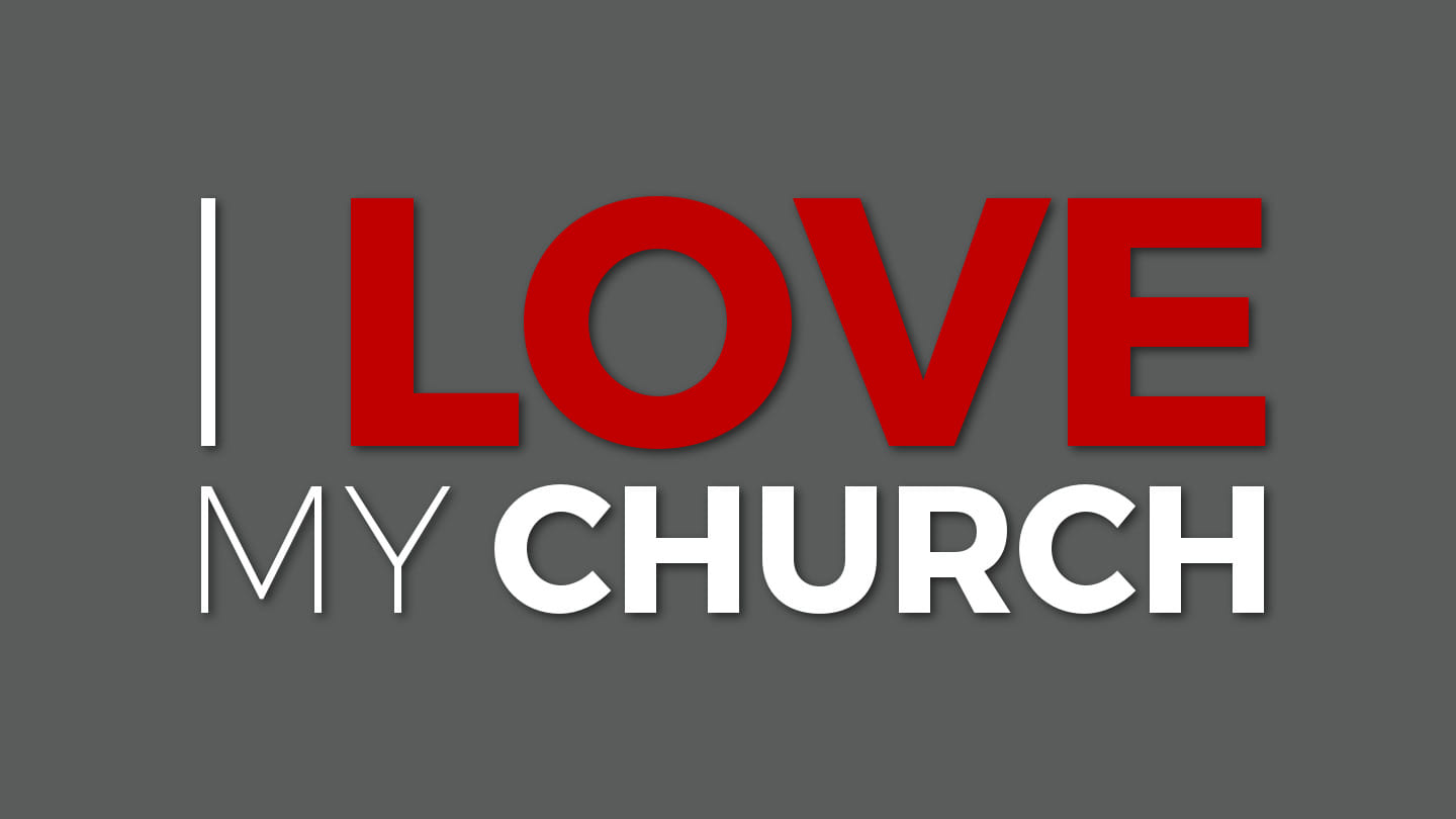 I Love My Church | God's Word