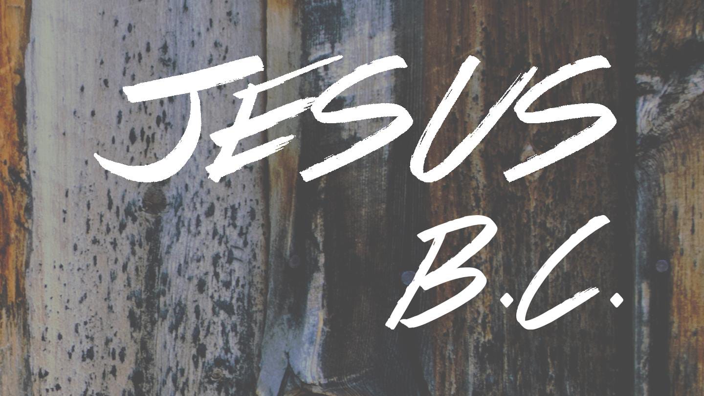 Jesus, B.C. | Major Prophets