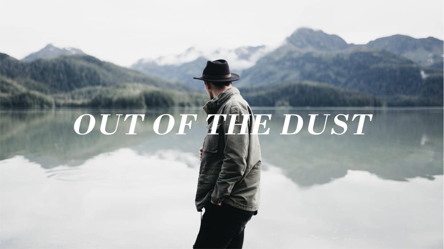 OUT OF THE DUST: Leadership