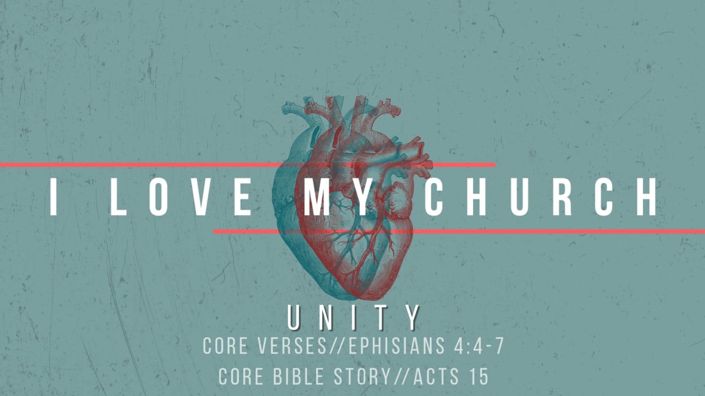 I LOVE MY CHURCH: Unity (Core52:46)