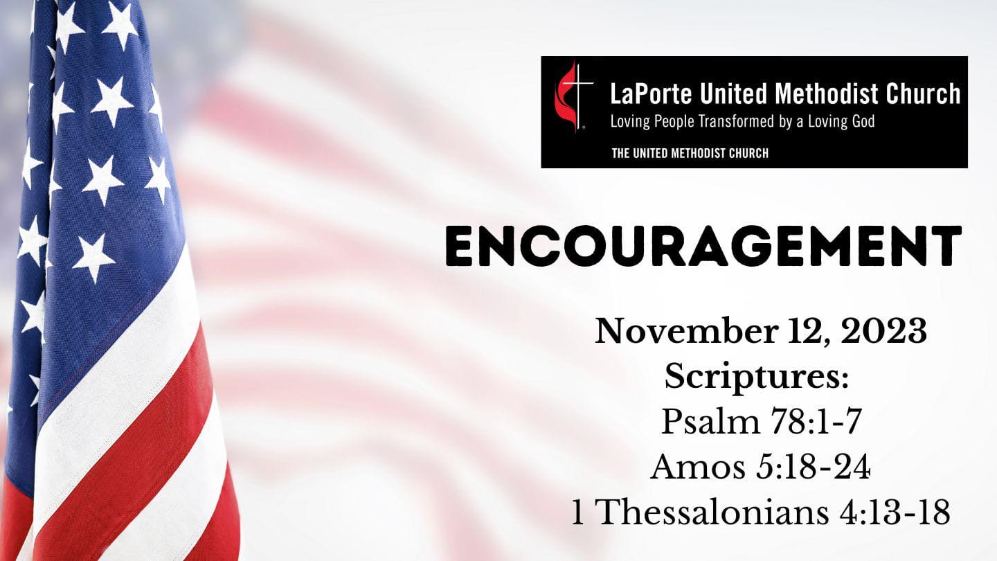 Encouragement - Sunday Worship Service 11/12/2023