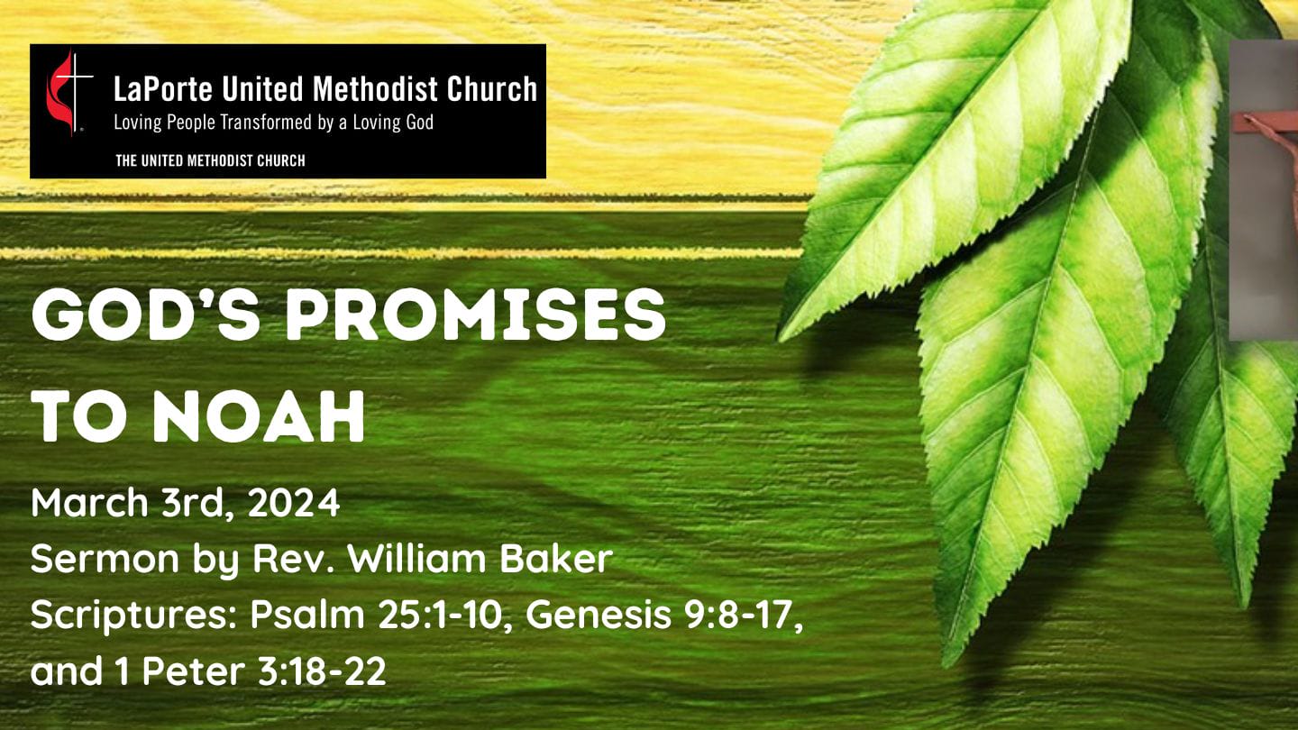 God's Promises to Noah - Sunday Worship Service 03/03/2024