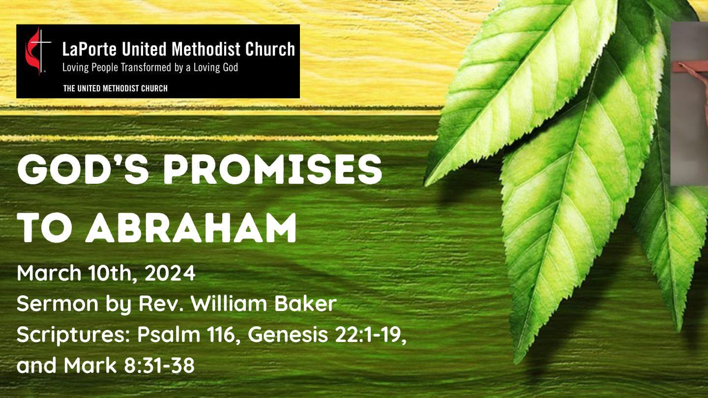 God's Promises to Abraham - Sunday Worship Service 03/10/2024