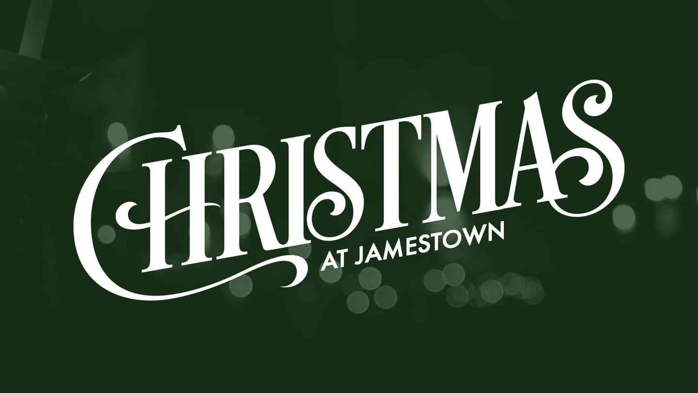 Christmas Eve - Christmas at Jamestown