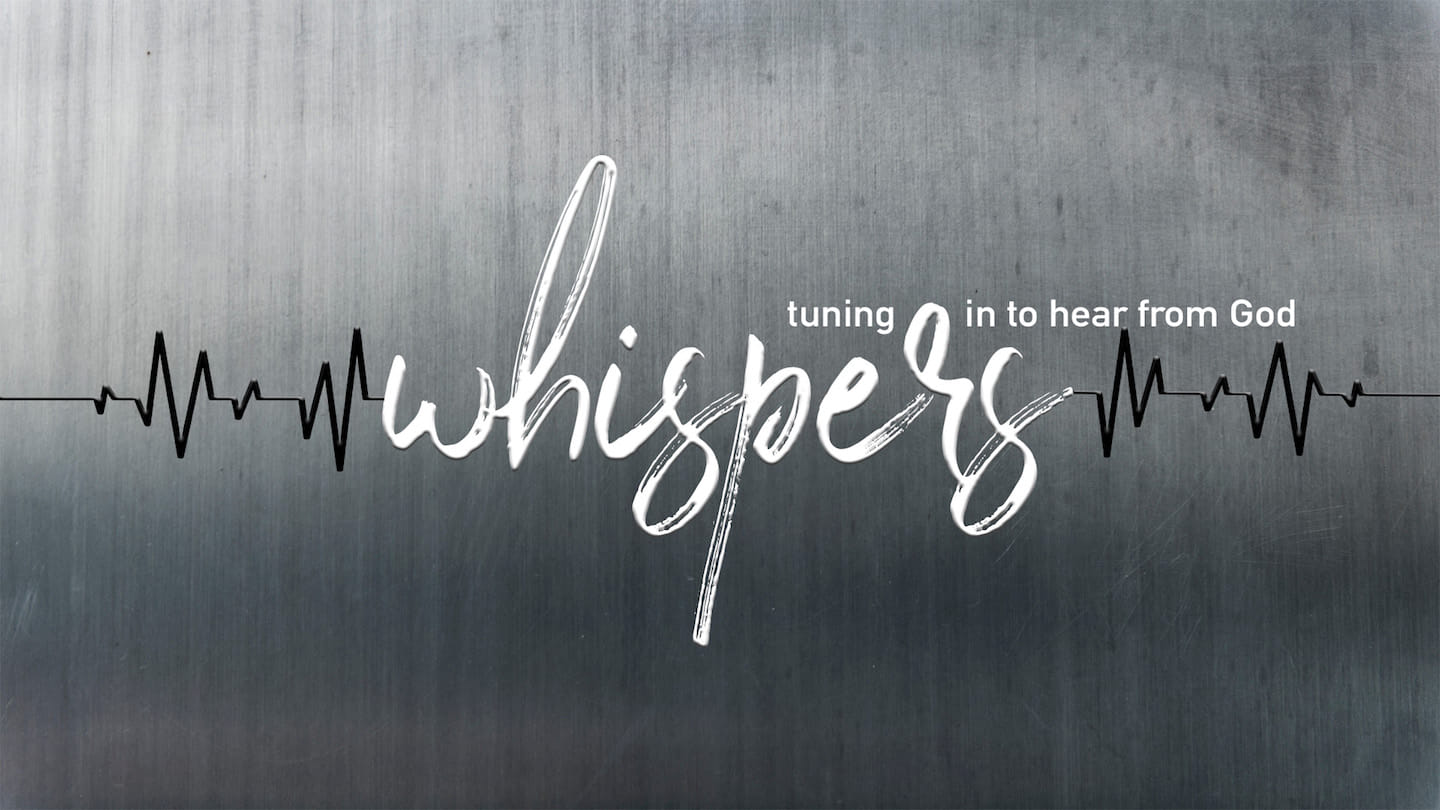 Whispers series: Listen Carefully (wk3)