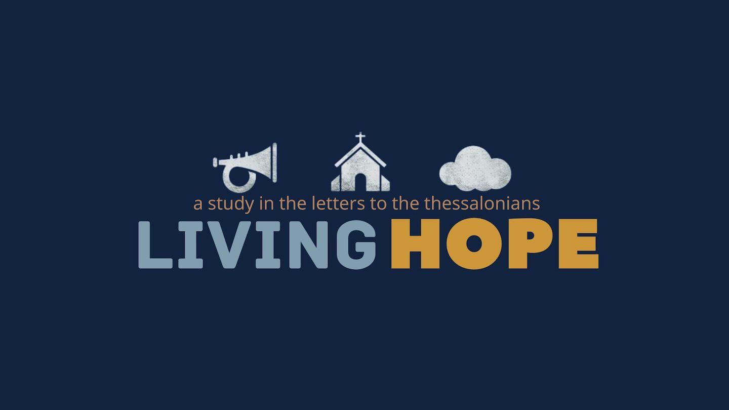 Living Hope week 6 - What Happens Next?
