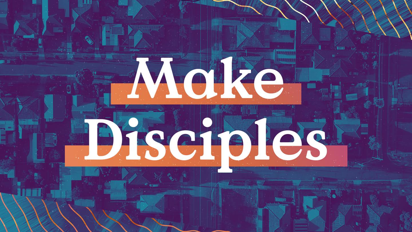 Make Disciples Sermon