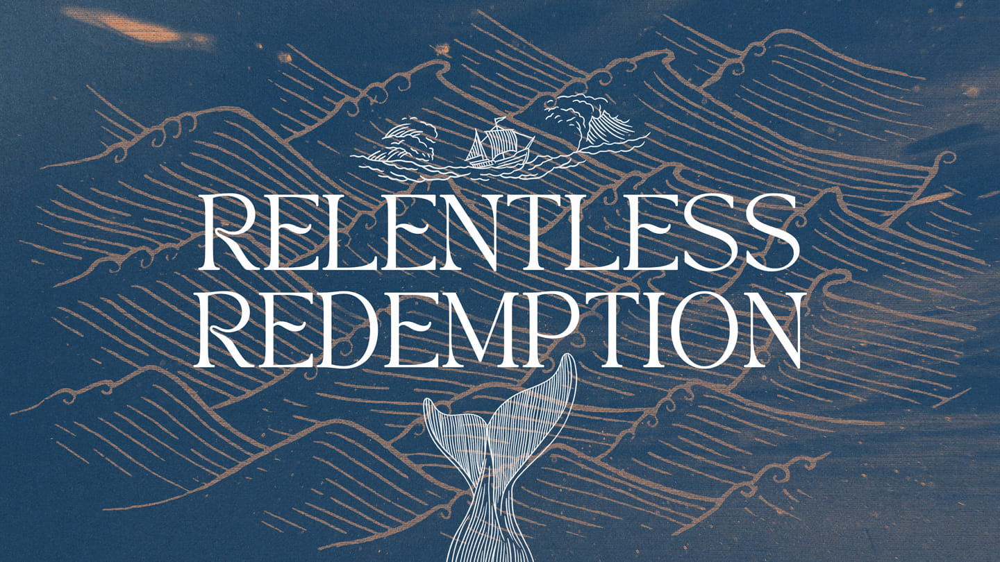 Relentless Redemption