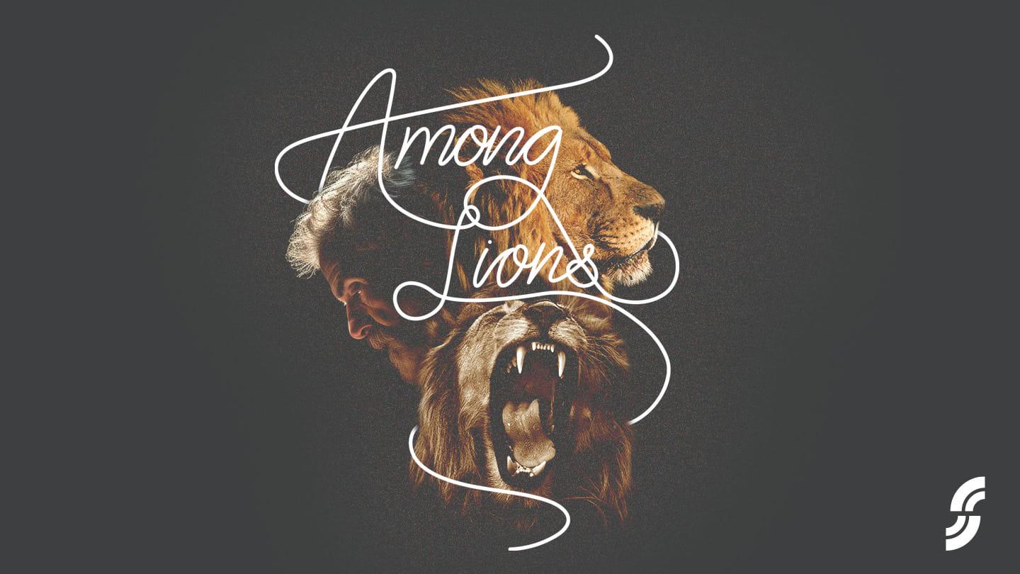 Among Lions | Writing On The Wall