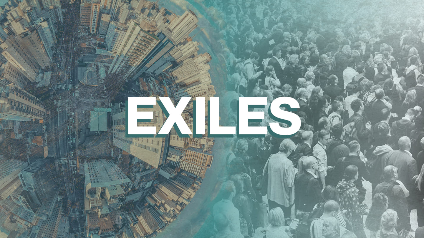 EXILES - Our Different Calling - Week 3