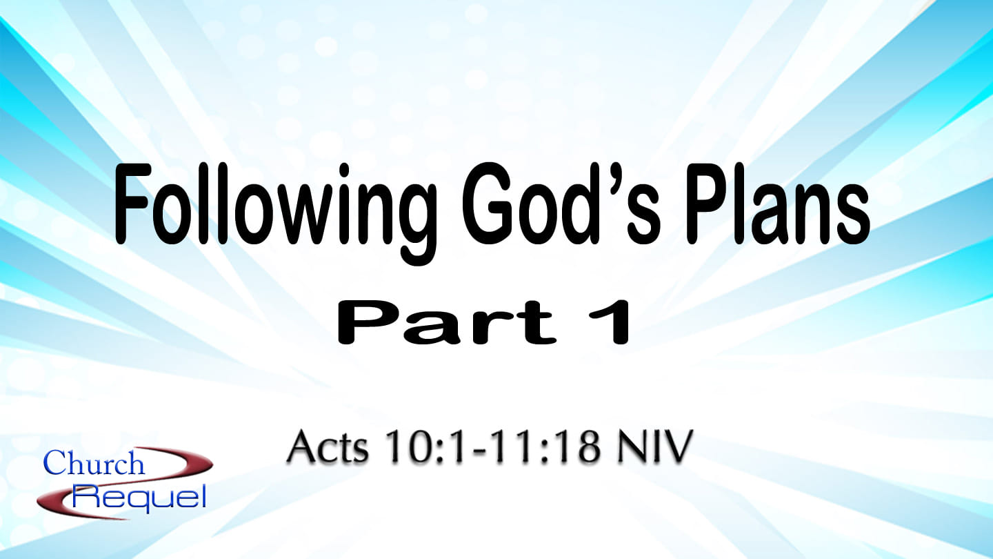 Following God's Plans - Part 1
