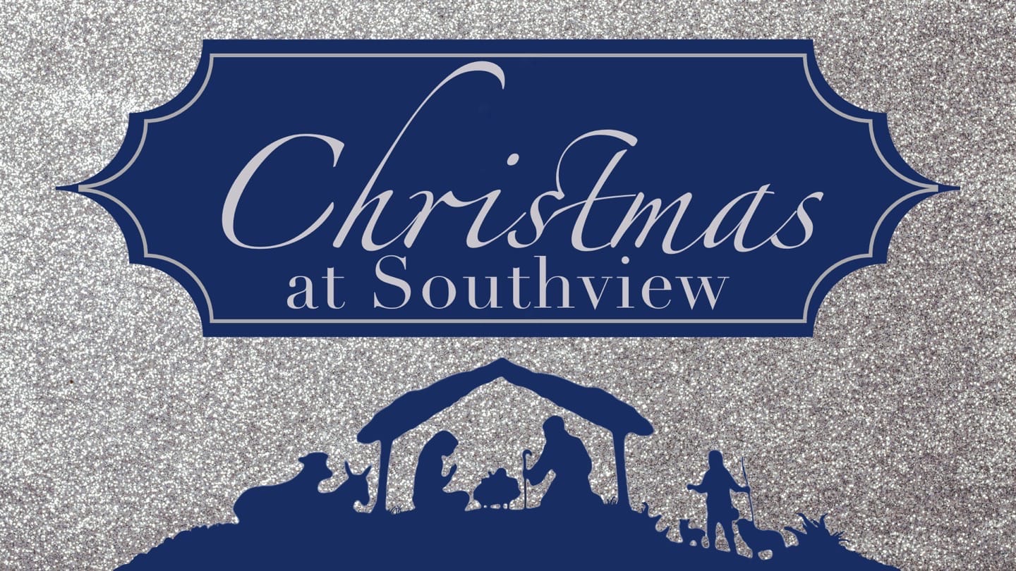 Christmas at Southview — Born to Reign