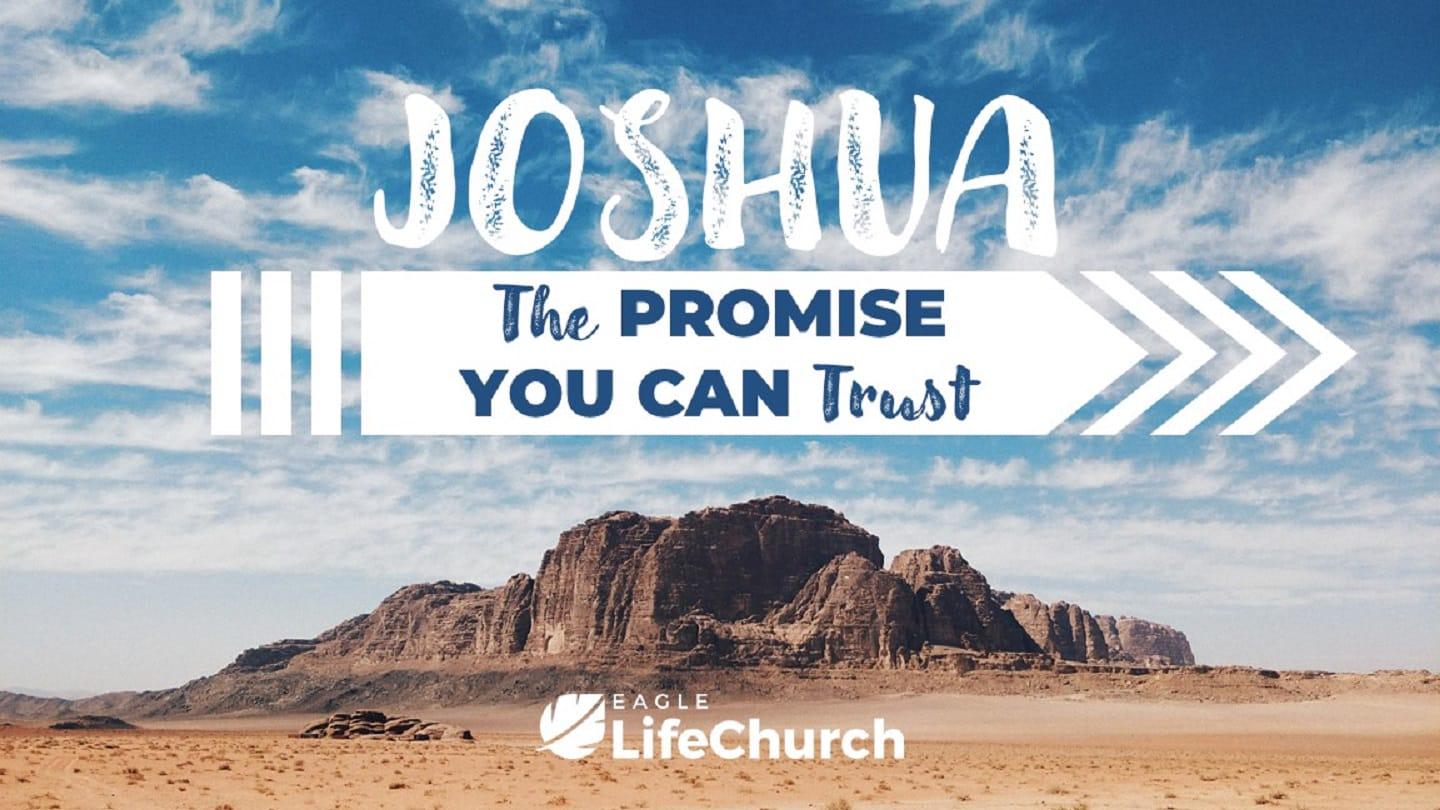 ELC | Joshua: The Promise You Can Trust (9)