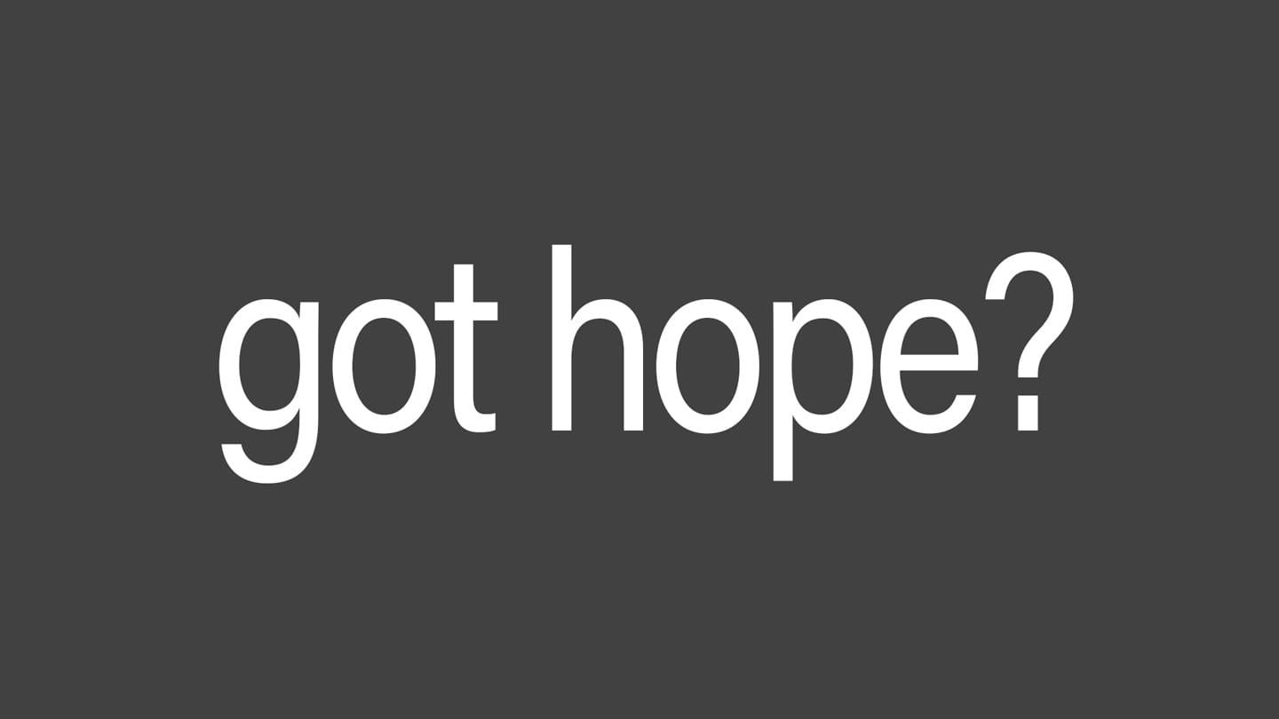 Got Hope: Hope for Restoration