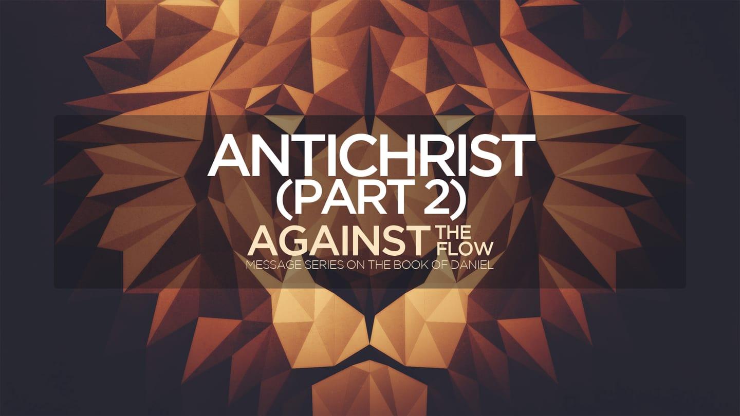 AntiChrist Part 2