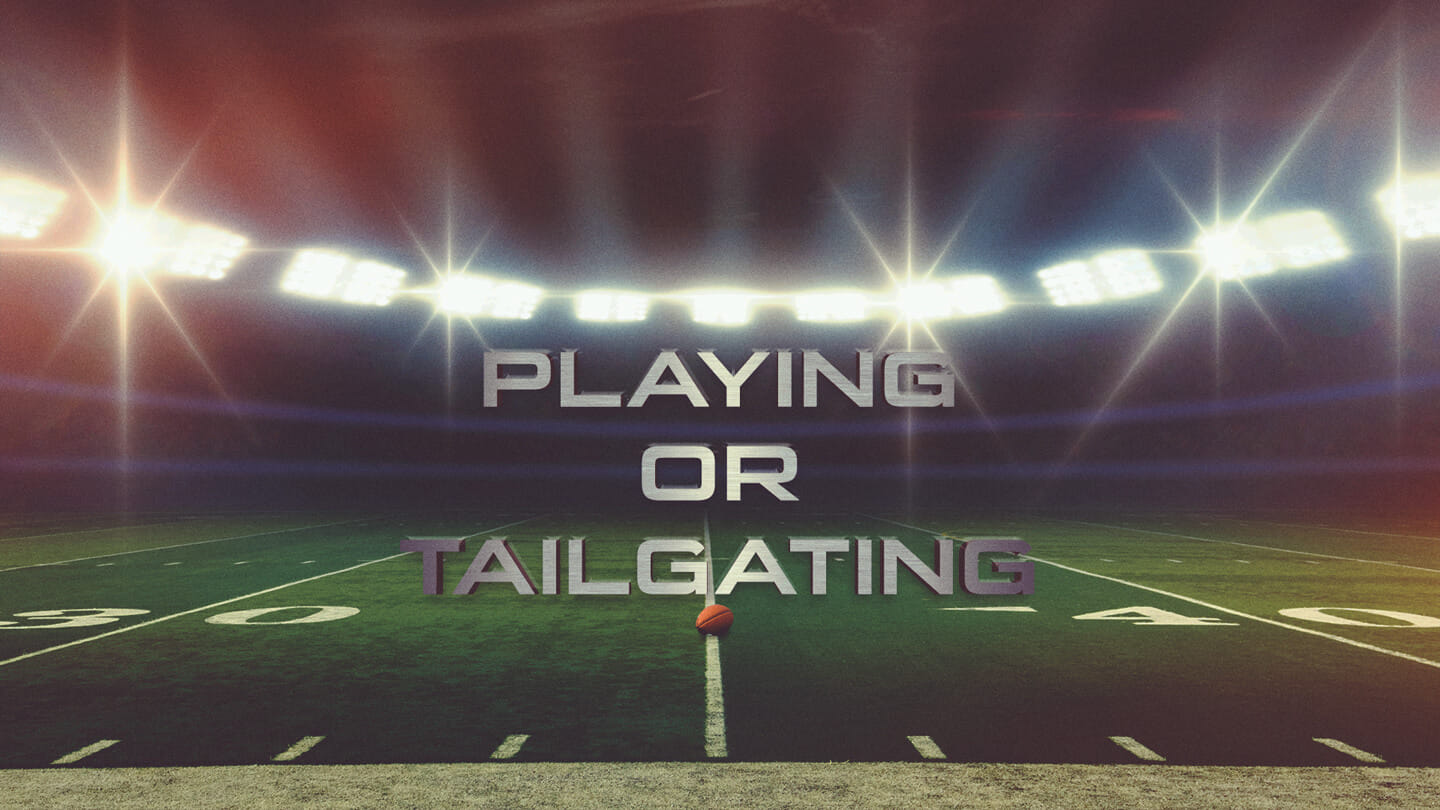 Playing or Tailgating | Neil Hoffman | February 1 & 2, 2020