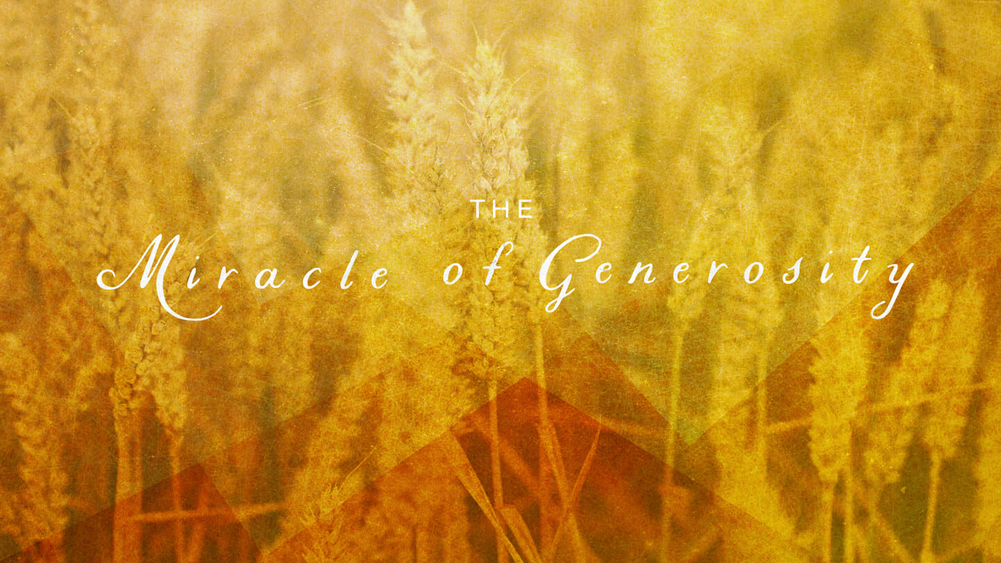 The Miracle of Generosity | Dave Hoffman | February 15 & 16, 2020