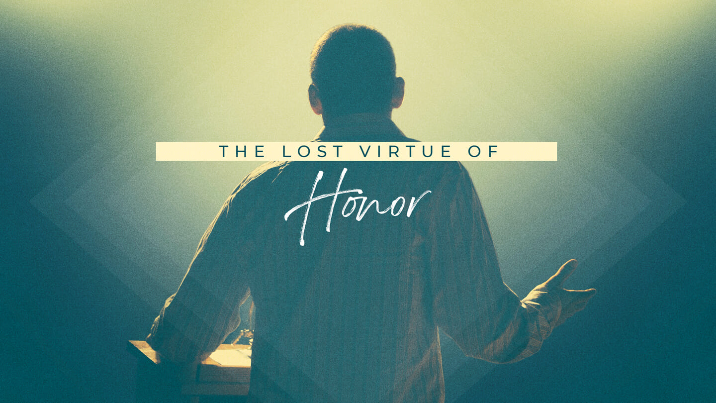 The Lost Virtue of Honor | Mike Van Meter | August 22 & 23, 2020 (2)