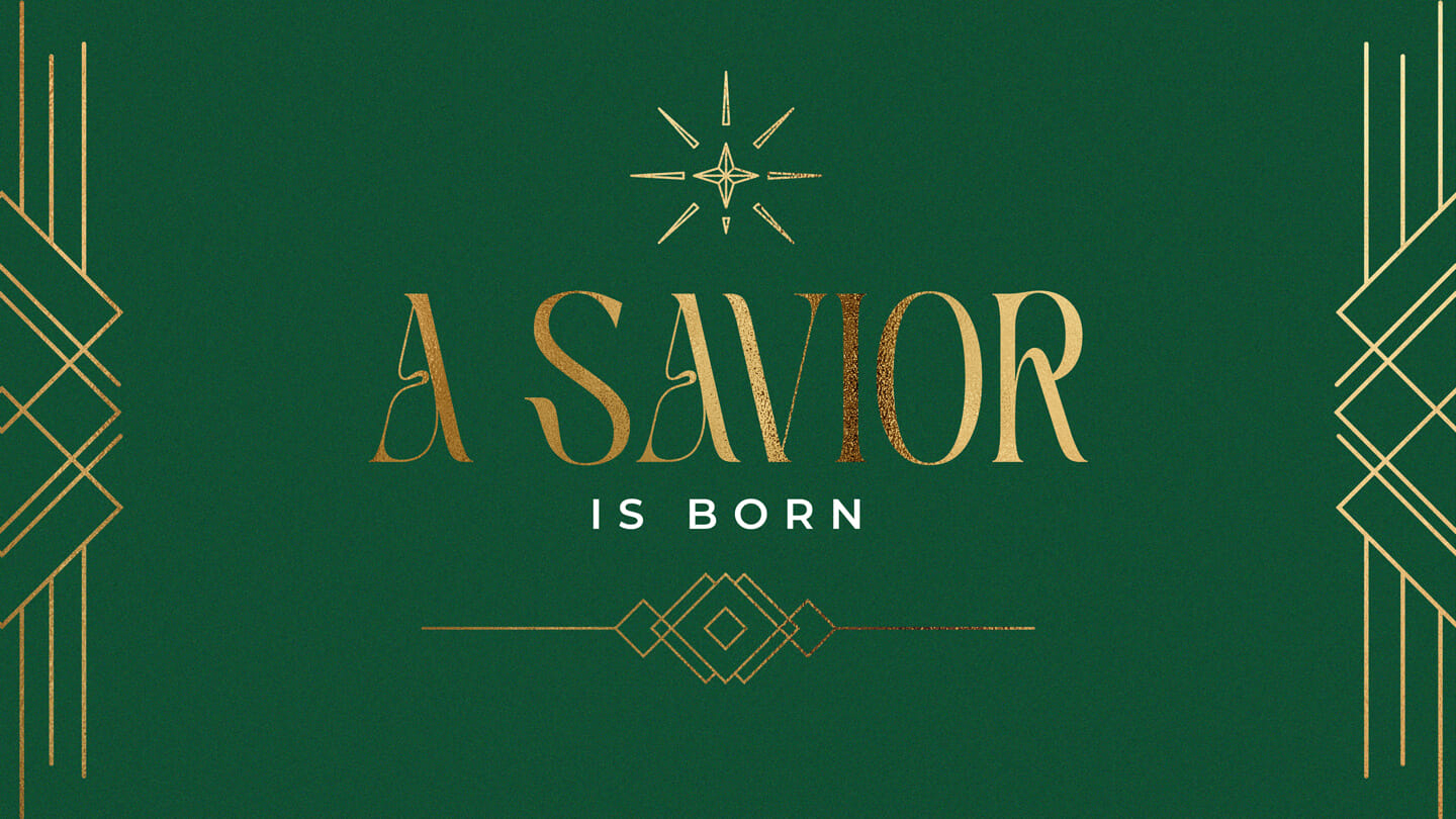 A Savior is Born | Mike Van Meter | December 25, 2022
