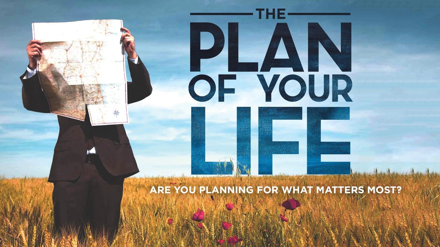 The Plan Of Your Life - Week 2