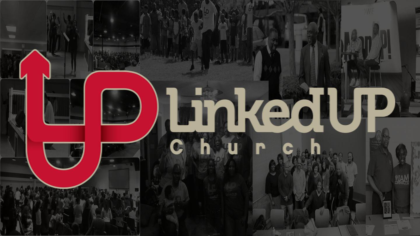 Linked UP Church (11-26-2017)