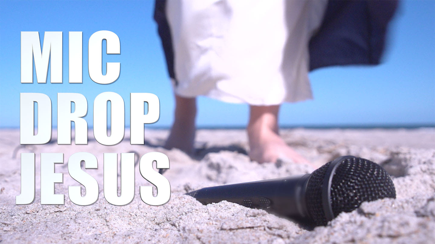 Mic Drop Jesus: Moments of Clarity - Materialism