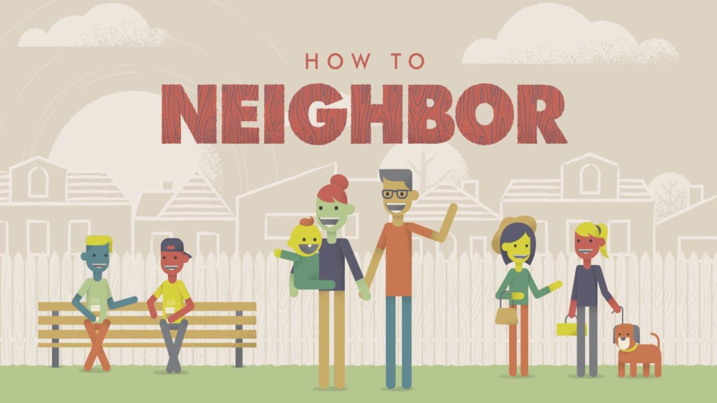 How To Neighbor - Week 3
