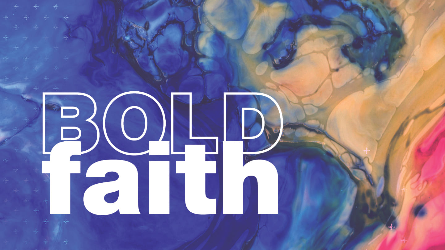 Bold Faith - November 4 | Downtown