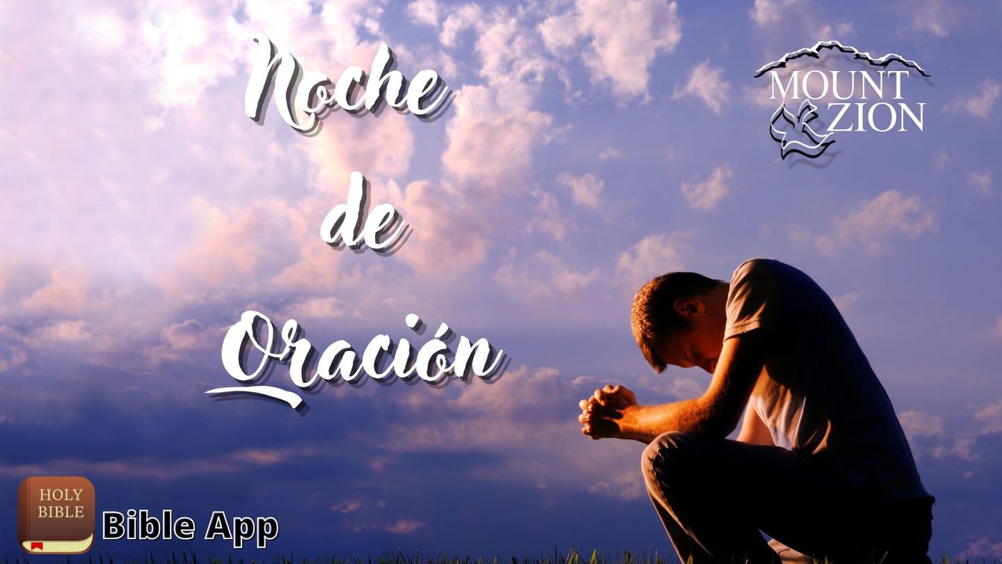 Welcome to Prayer Night, Bienvenidos Noche de Oración Diciembre 29, 2022
