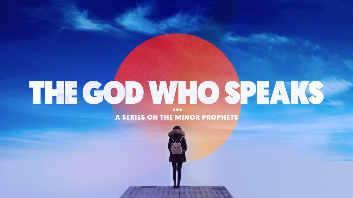 The God Who Speaks (Week 7)