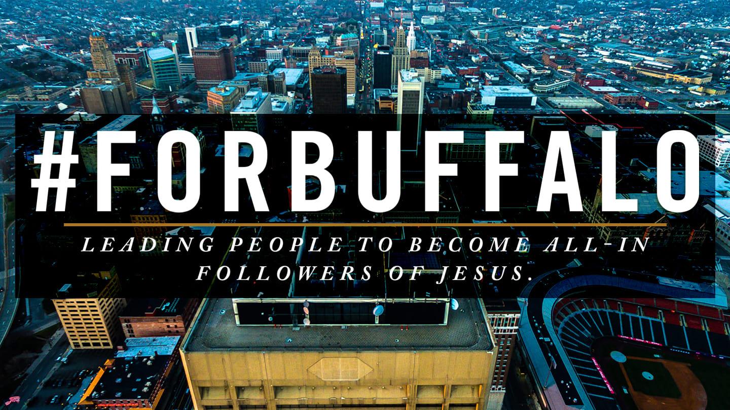 #FORBUFFALO - PART 1 - "A Serving City"