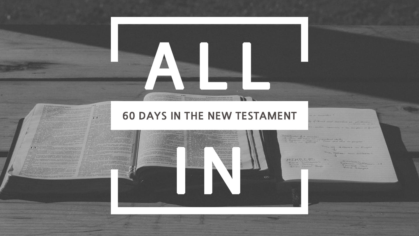 ALL-IN:  The Challenge of the New Testament (PT1)