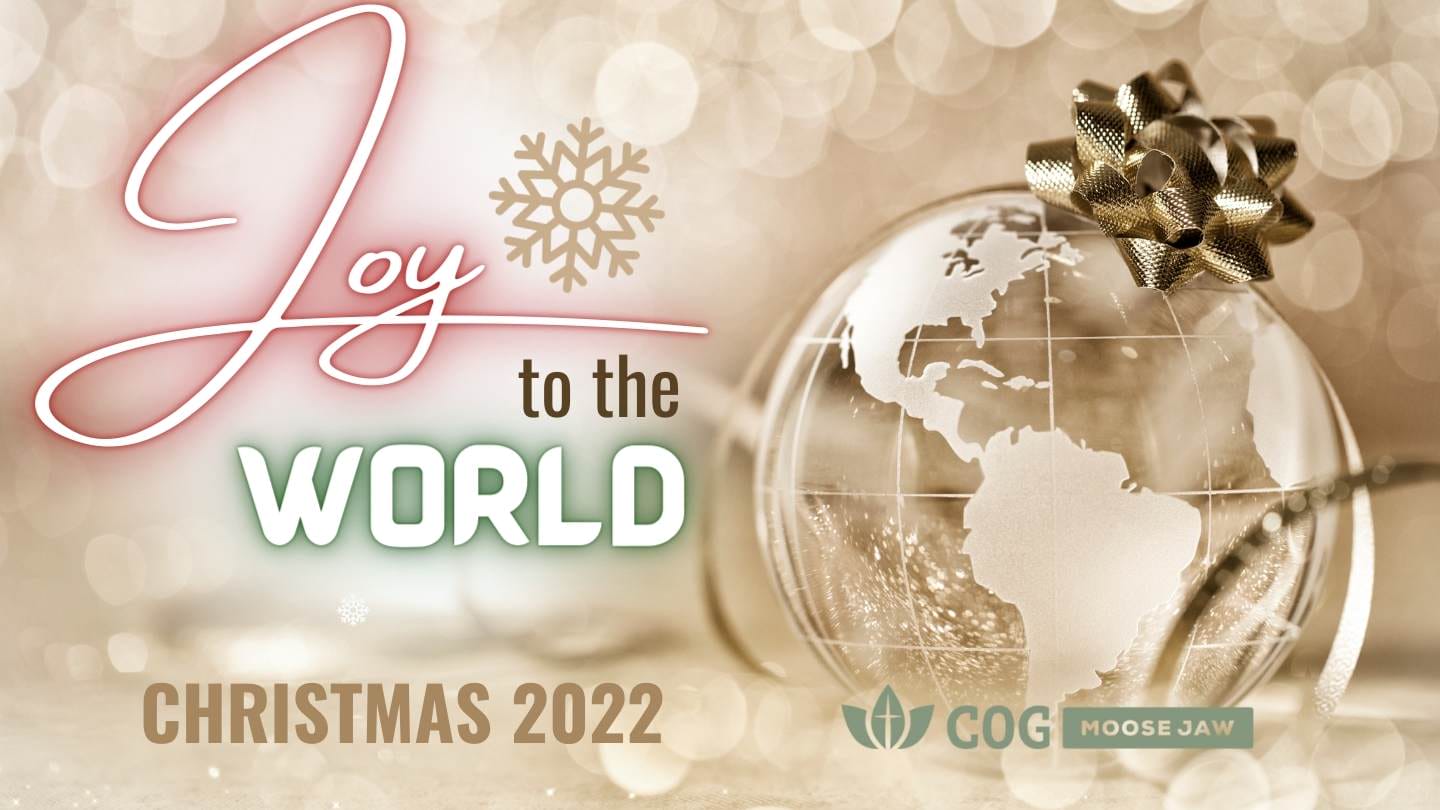 Church of God - Moose Jaw - December 17-18, 2022