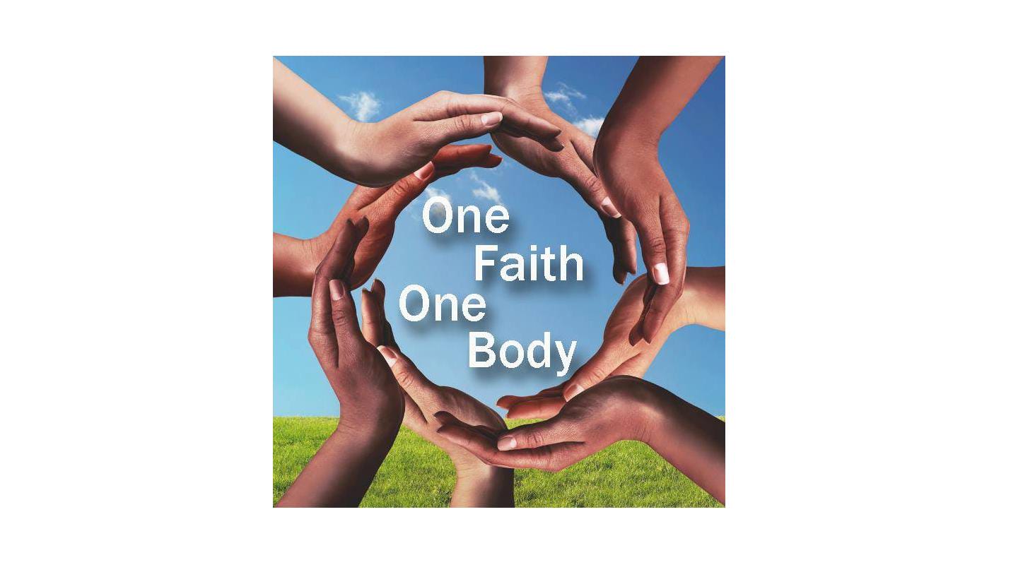 One Faith One Body: The Christ Who Makes Us One
