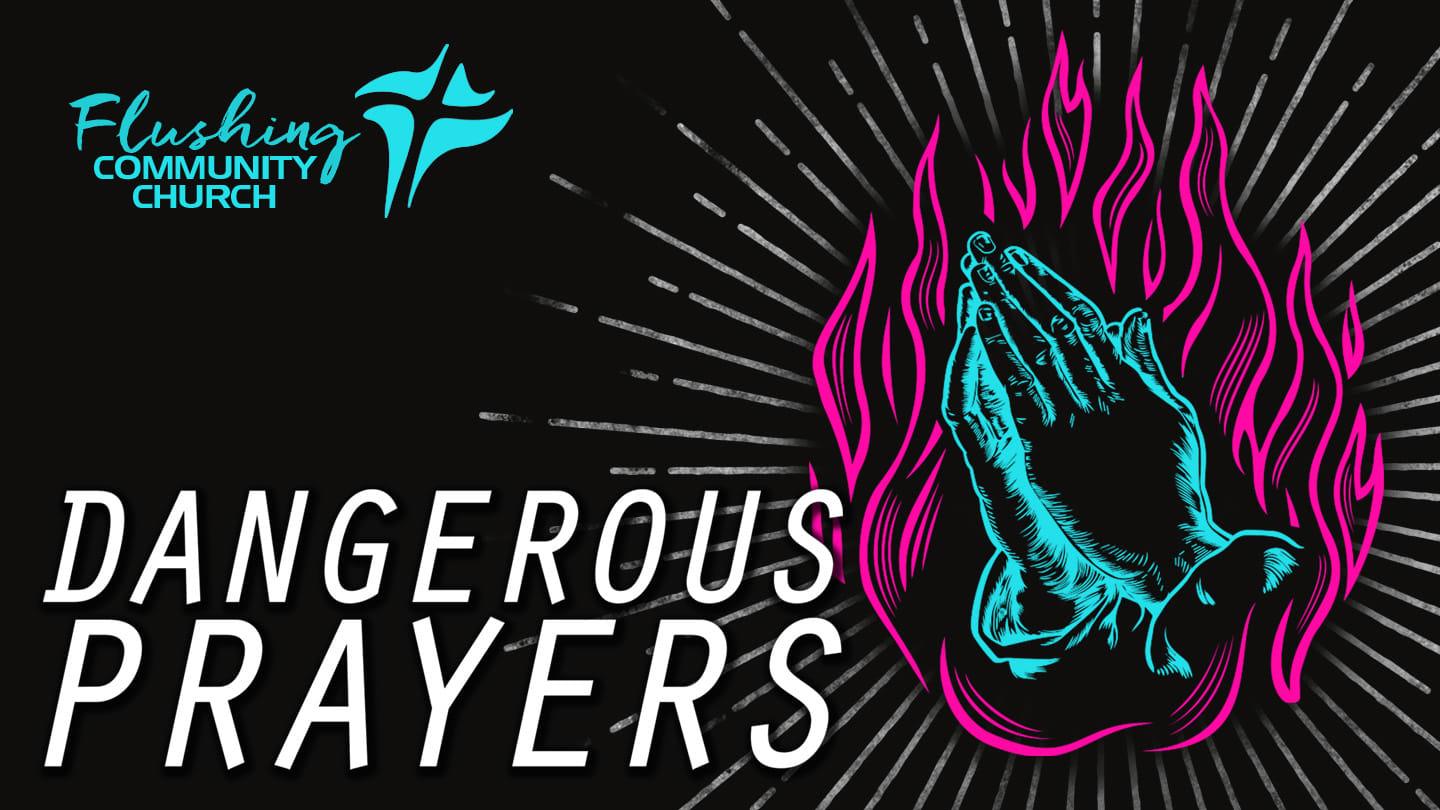 Dangerous Prayers part 3: Break Me