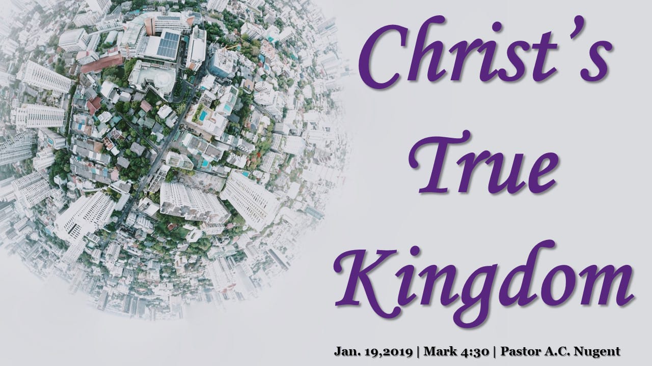 Christ's True Kingdom