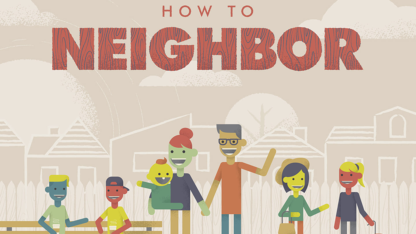 How To Neighbor (Week 5)
