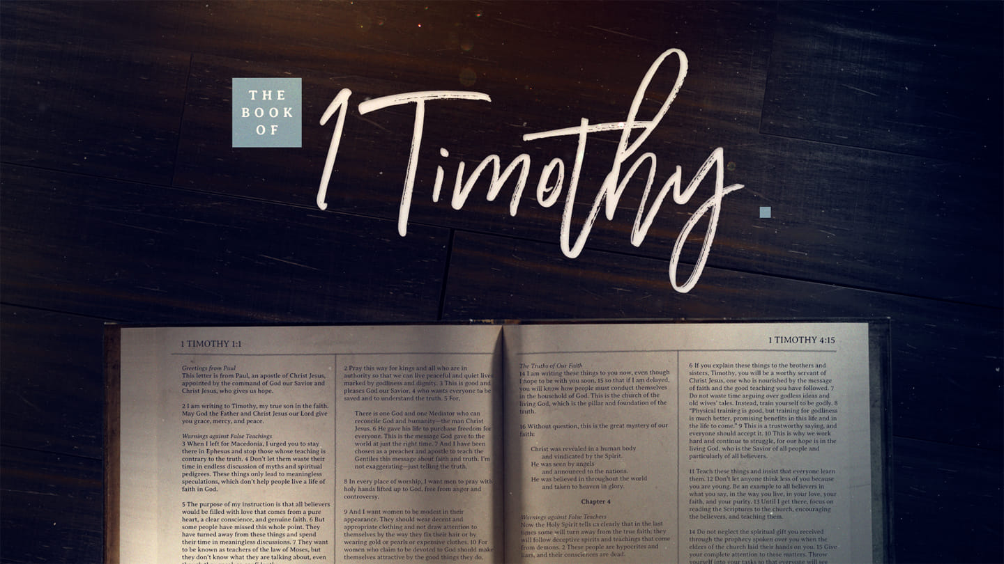 1 Timothy - Week 4