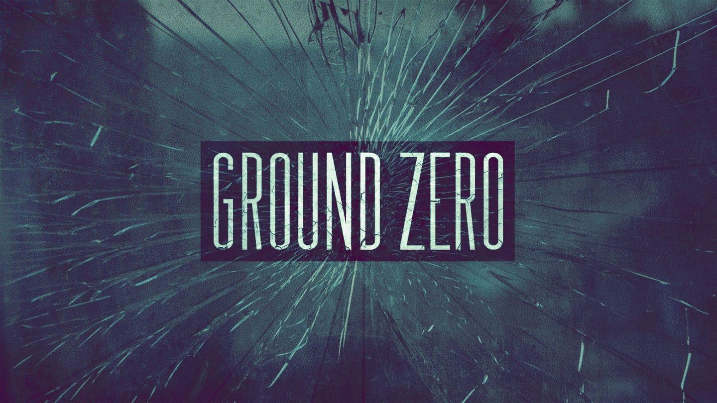 Ground Zero 07