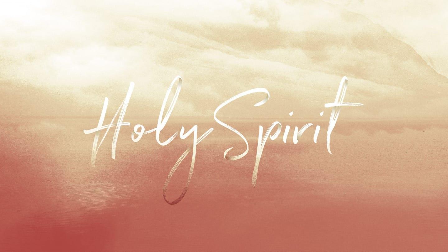 The Holy Spirit   | Who Is He?