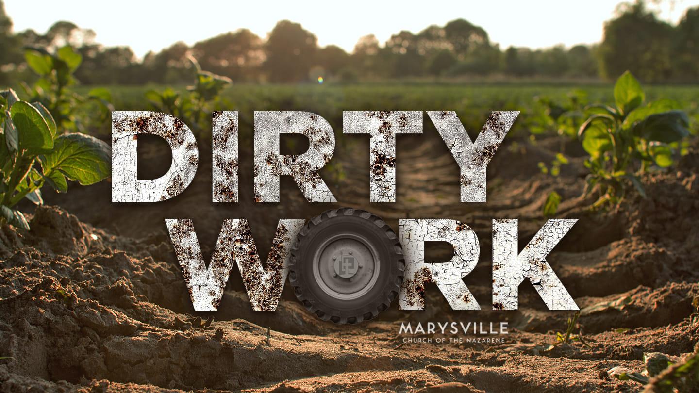 Dirty Work - Sowing Seed
