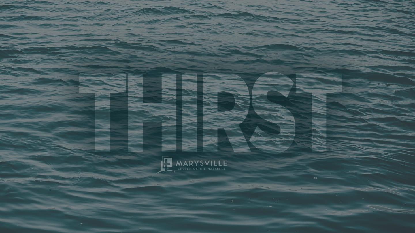 Thirst - Easter