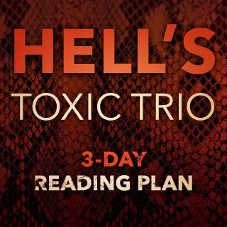 Hell's Toxic Trio