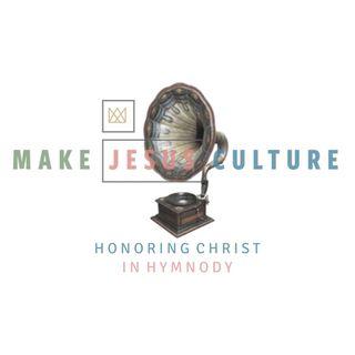 Honoring Christ In Hymnody