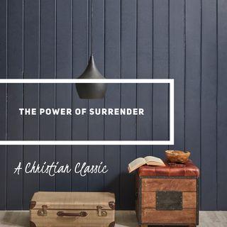 The Power Of Surrender