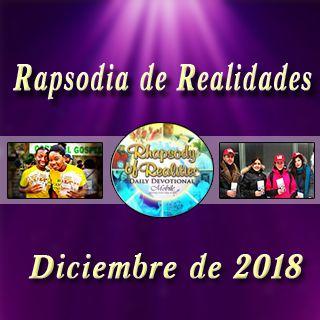 Rapsodia de Realidades (Diciembre de 2018)