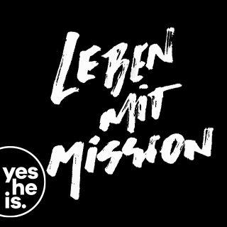 Leben mit Mission
