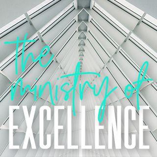 The Ministry Of Excellence